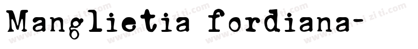 Manglietia fordiana字体转换